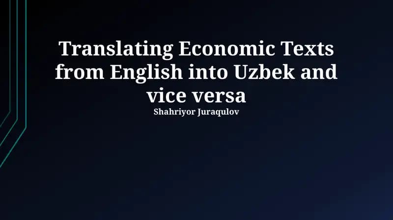 Translating Economic Texts from English into Uzbek and vice versa