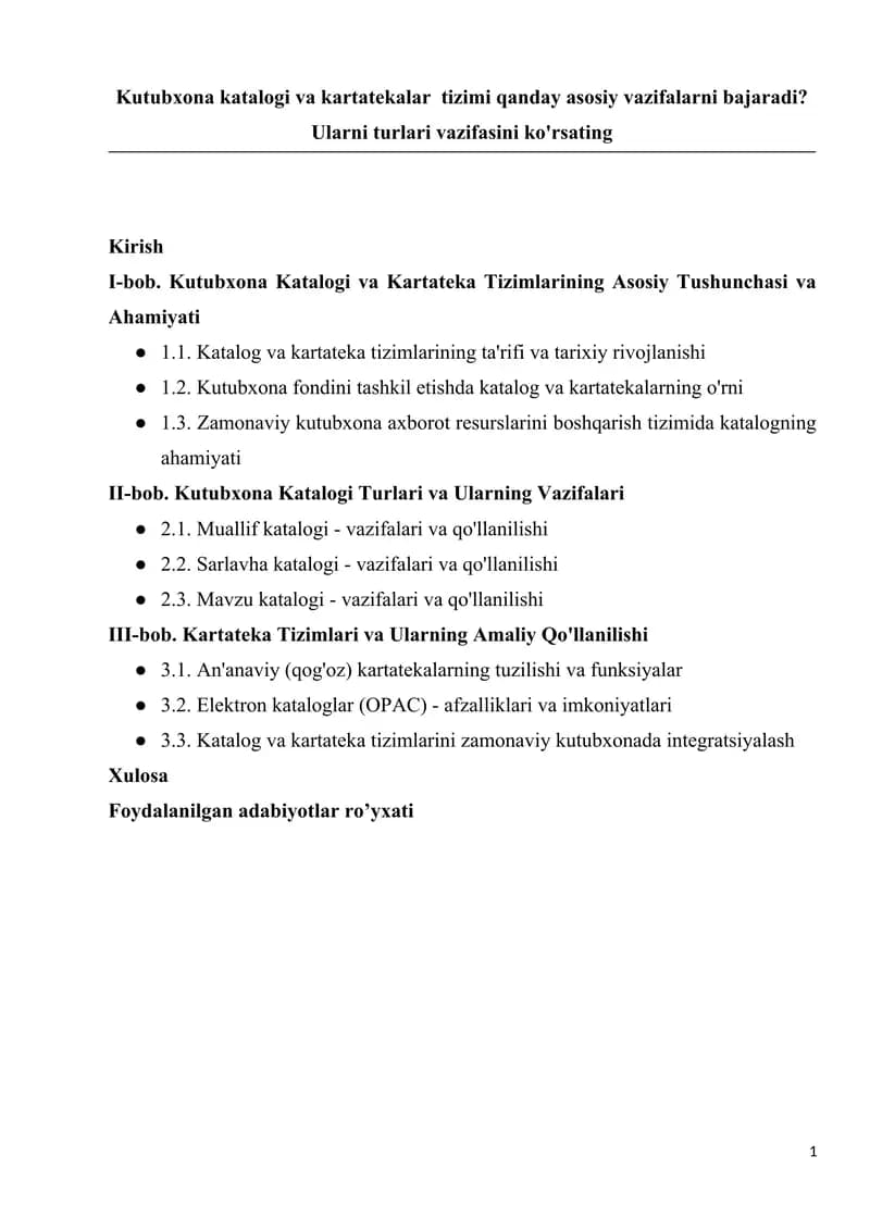 Kutubxona katalogi va kartatekalar  tizimi qanday asosiy vazifalarni bajaradi? Ularni turlari vazifa