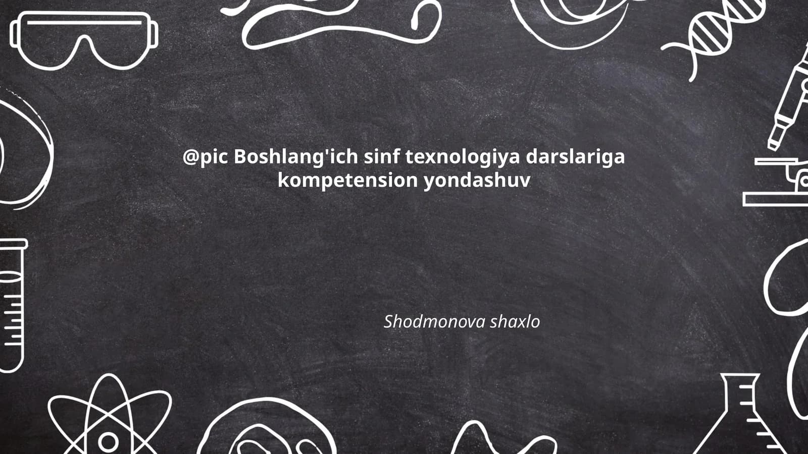 Boshlang'ich sinf texnologiya darslariga kompetension yondashuv