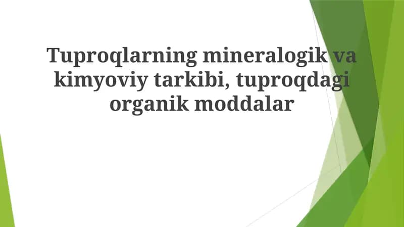 Tuproqlarning mineralogik va kimyoviy tarkibi