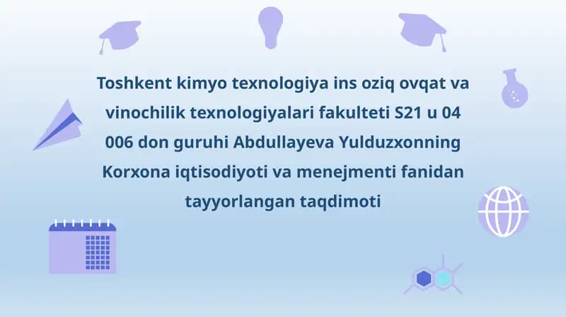 Korxona iqtisodiyoti va menejmenti fanining mohiyati va vazifalari