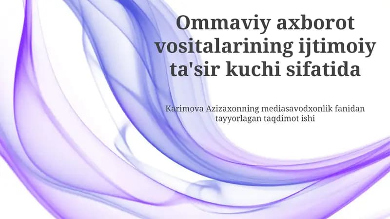 Ommaviy axborot vositalarining ijtimoiy ta'sir kuchi sifatida