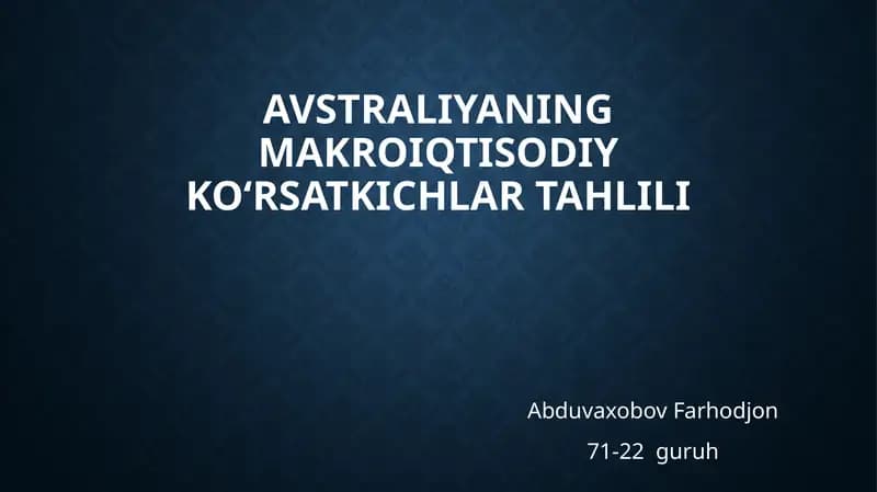 Avstraliyaning makroiqtisodiy koʻrsatkichlari tahlili