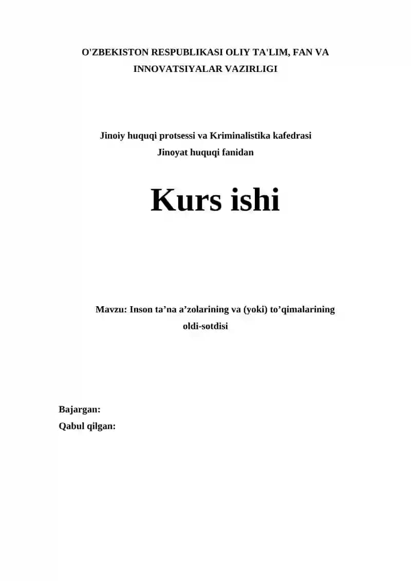 Inson ta’na a’zolarining va (yoki) to’qimalarining oldi-sotdisi