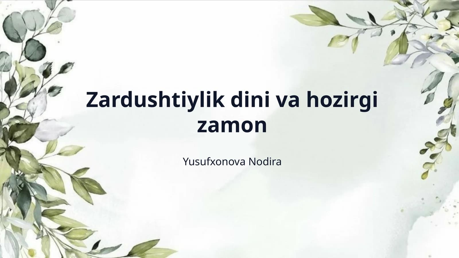 Zardushtiylik dini va hozirgi zamon