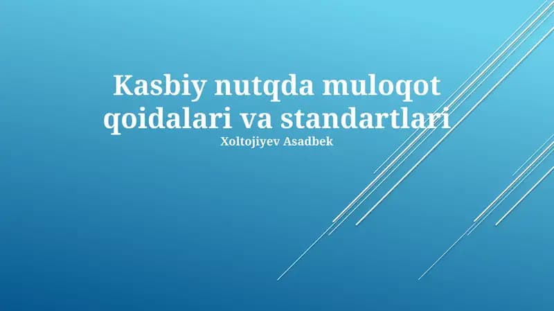 Kasbiy nutqda muloqot qoidalari va standartlari