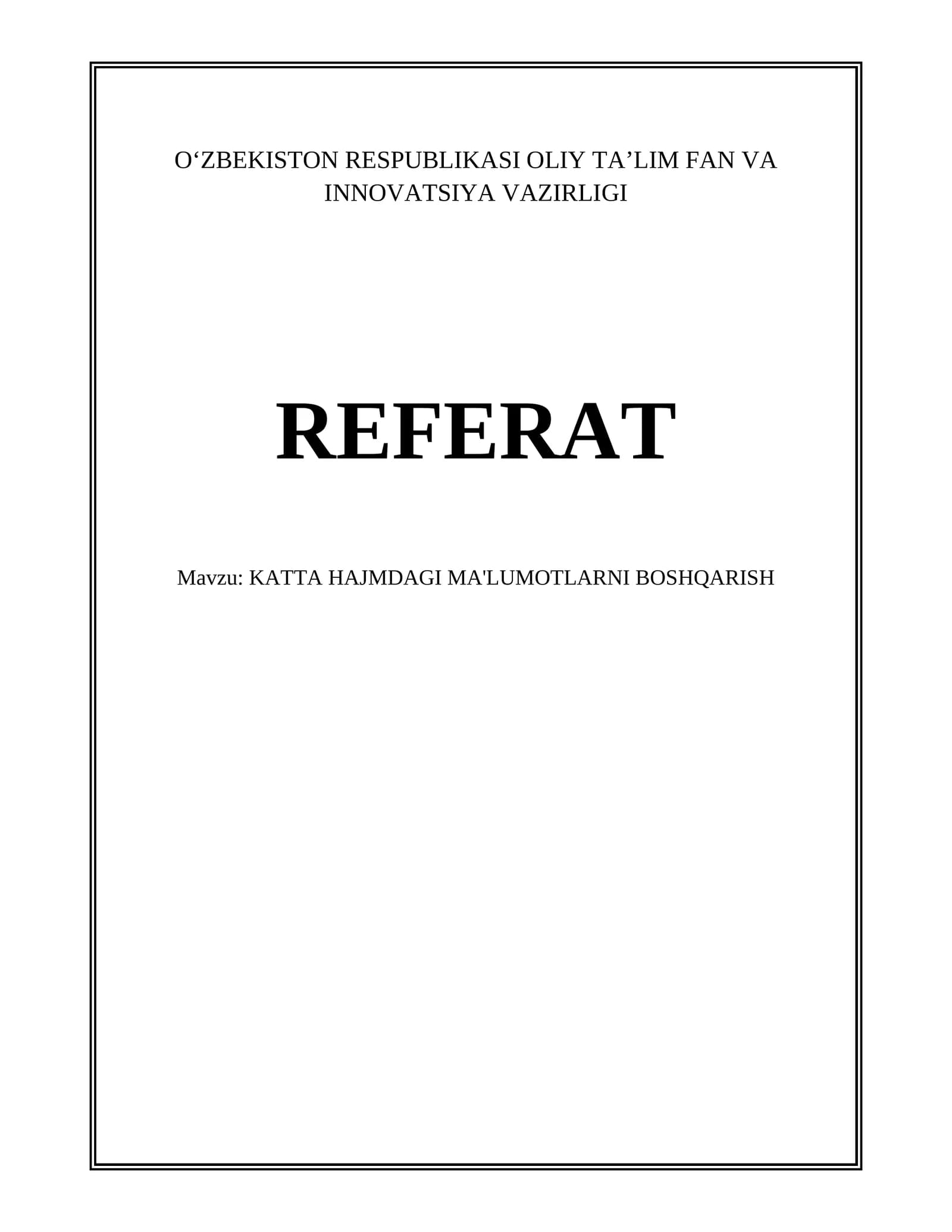 KATTA HAJMDAGI MA'LUMOTLARNI BOSHQARISH