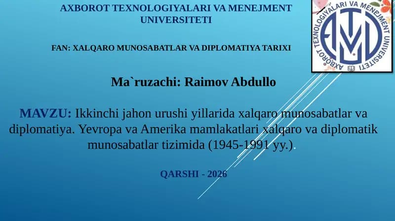 Yaqin va O'rta Sharq mamlakatlari xalqaro va diplomatik munosabatlar tizimida (1945-1991 yy.)