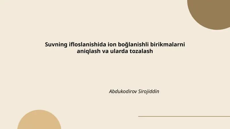 Suvning ifloslanishida ion boğlanishli birikmalarni aniqlash va ularda tozalash