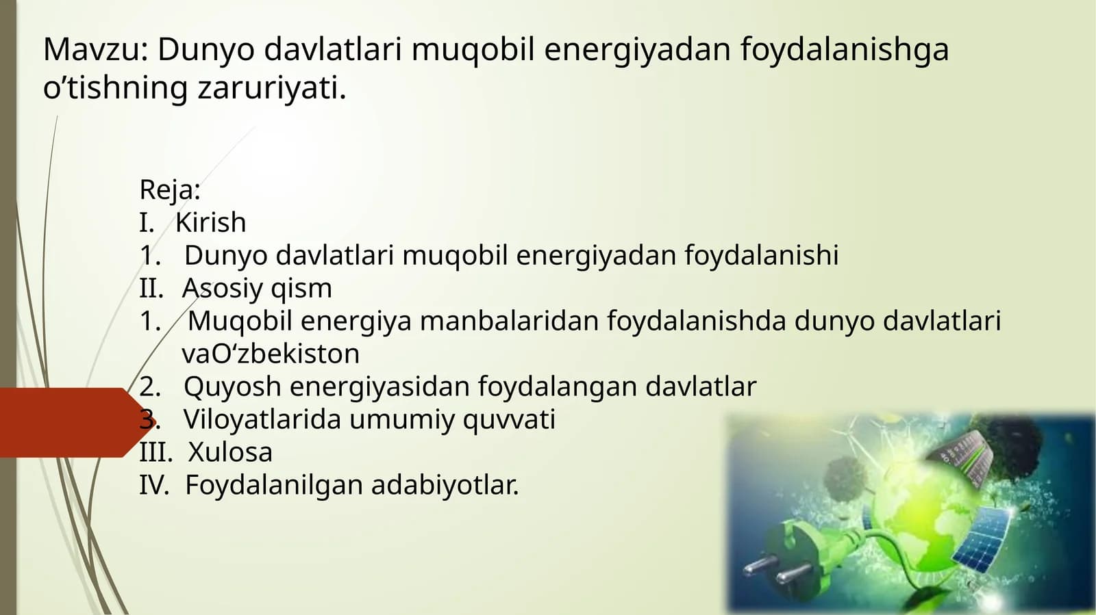 Dunyo davlatlari muqobil energiyadan foydalanishga o’tishning zaruriyati