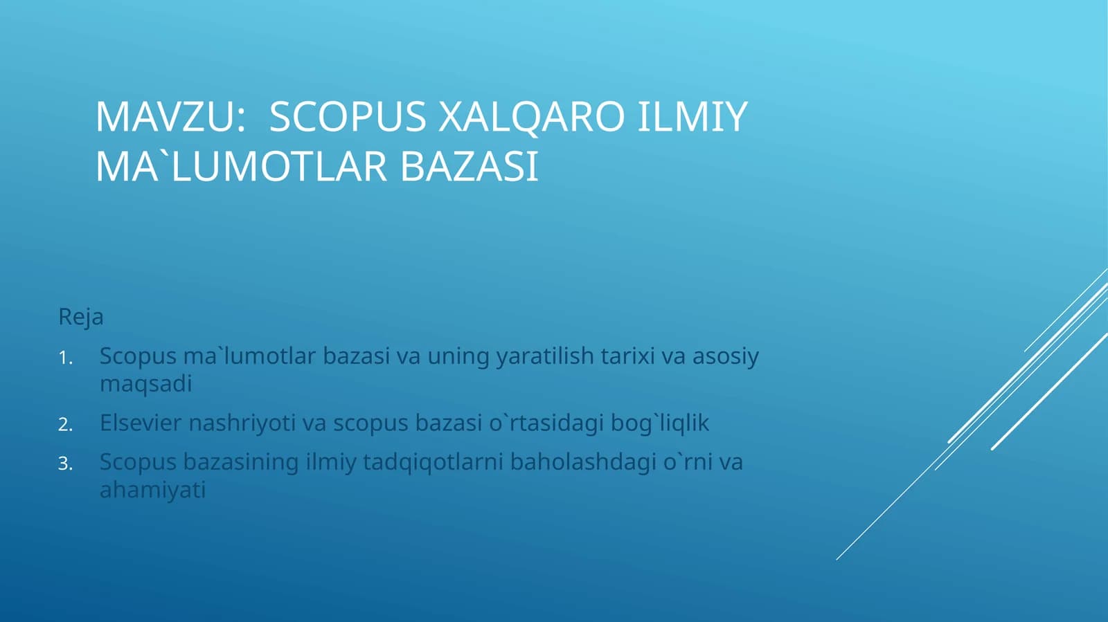 Scopus xalqaro ilmiy ma`lumotlar bazasi