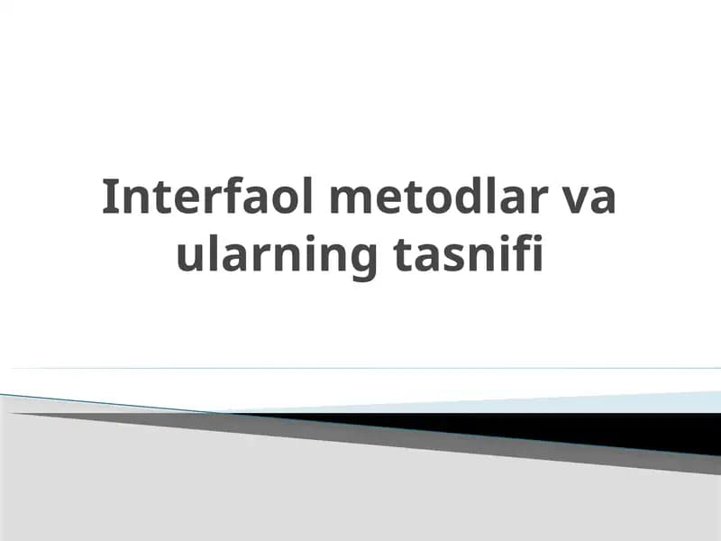 Interfaol metodlar va ularning tasnifi