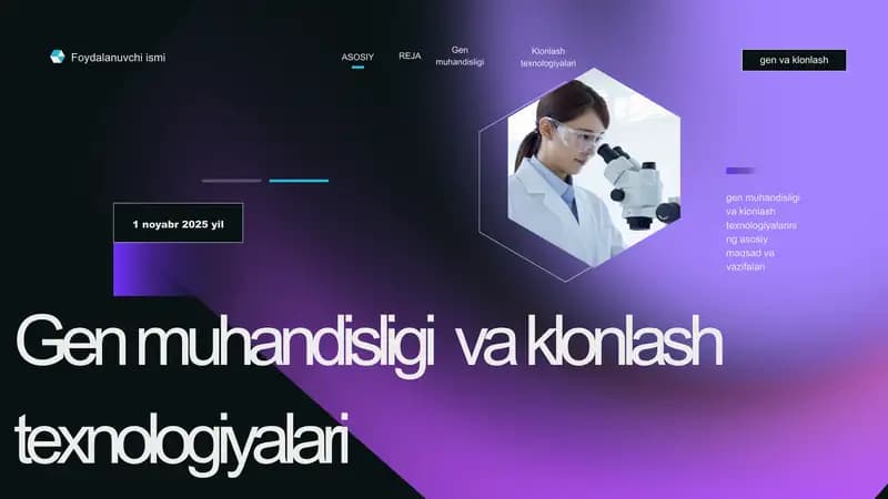 gen muhandisligi va klonlash texnologiyalari prezentatsiya taqdimot