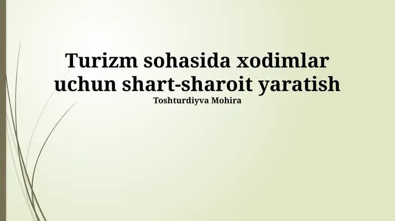 Turizm sohasida xodimlar uchun shart-sharoit yaratish