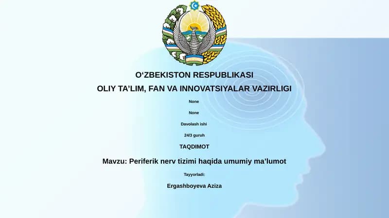 Periferik nerv tizimi haqida umumiy maʼlumot