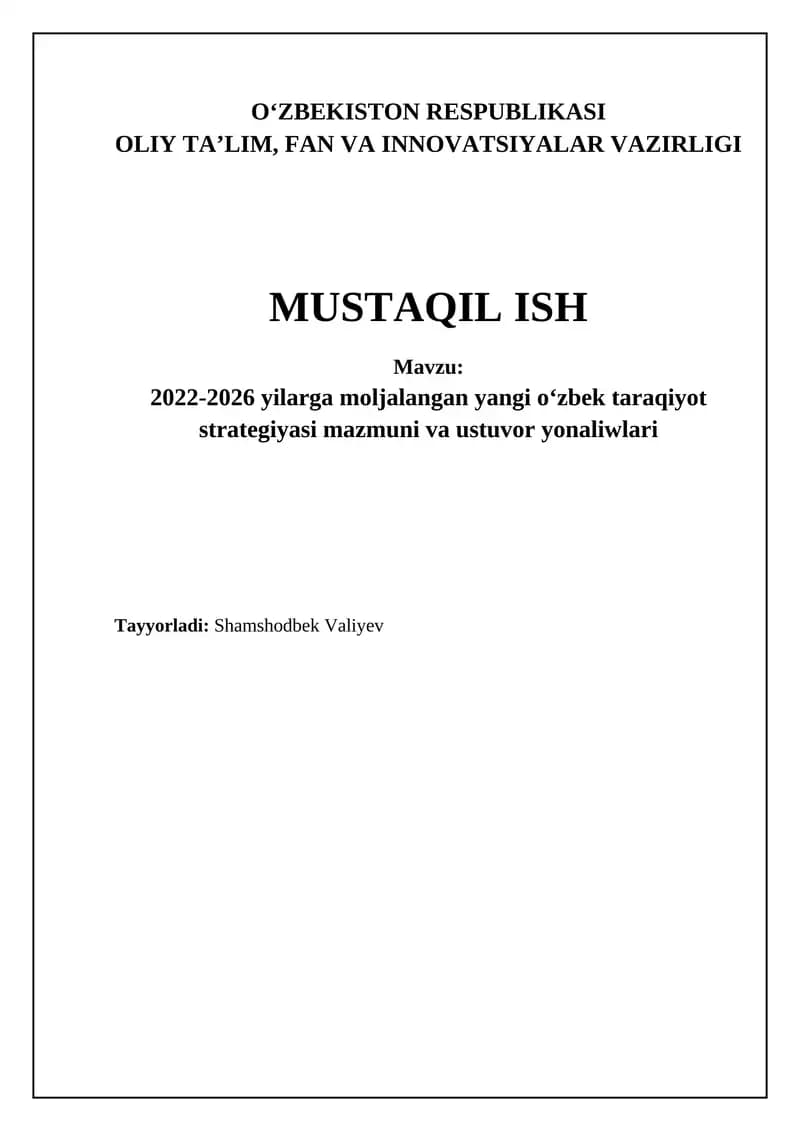 2022-2026 yilarga moljalangan yangi oʻzbek taraqiyot strategiyasi mazmuni va ustuvor yonaliwlari