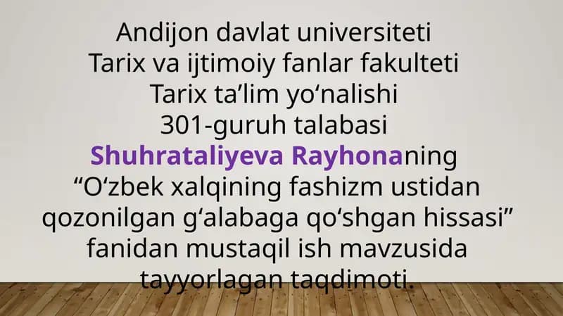 Oʻzbek xalqining fashizm ustidan qozonilgan gʻalabaga qoʻshgan hissasi