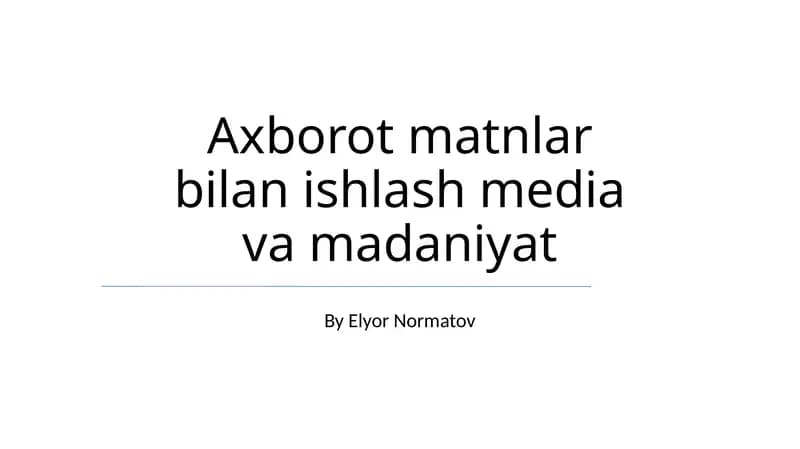 Axborot matnlar bilan ishlash media va madaniyat