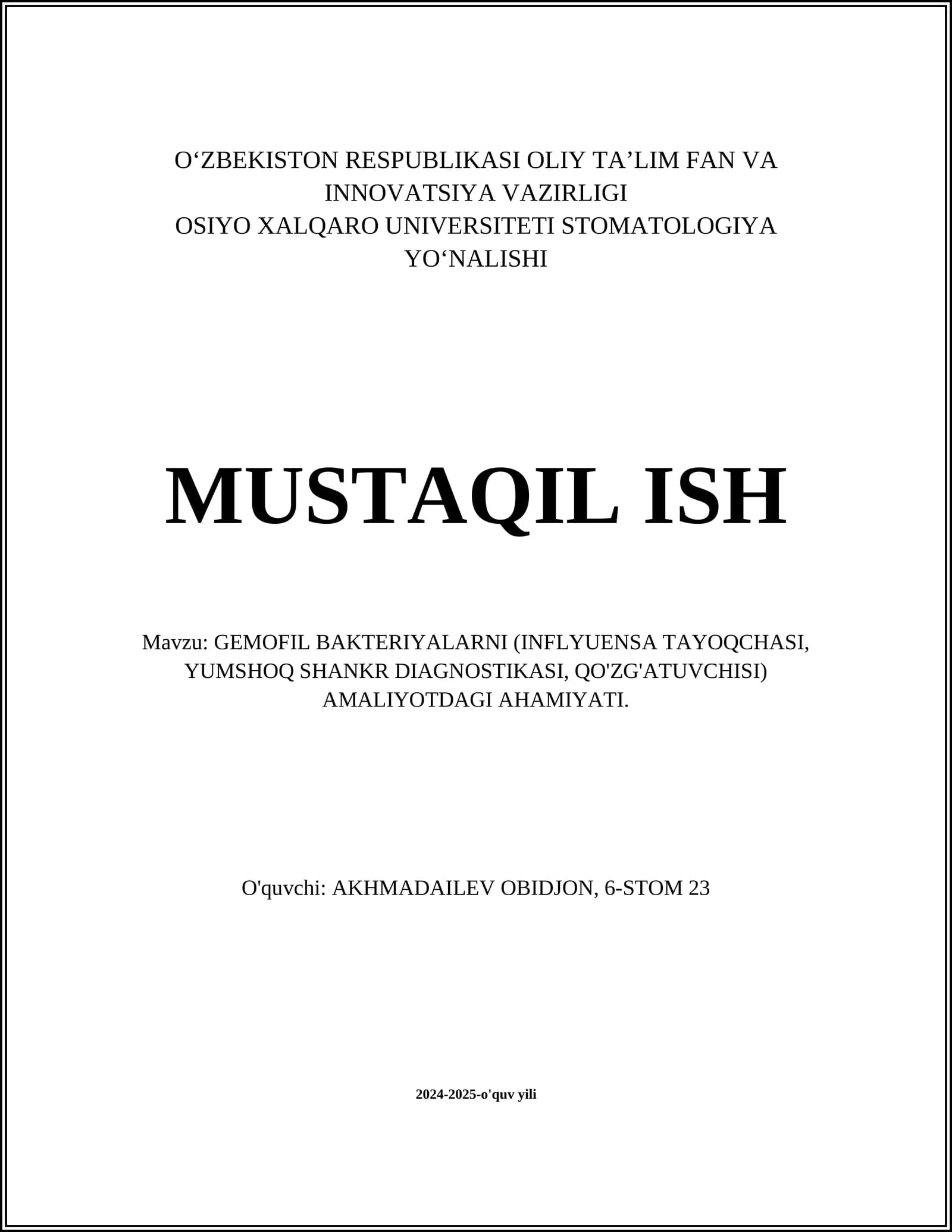 Gemofil bakteriyalarni (influenza tayoqchasi, yumshoq shankr diagnostikasi, qo'zg'atchisi) amaliyotdagi ahamiyati