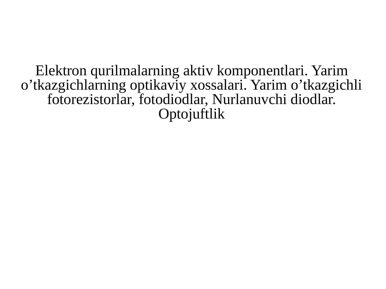 Elektron qurilmalarning aktiv komponentlari