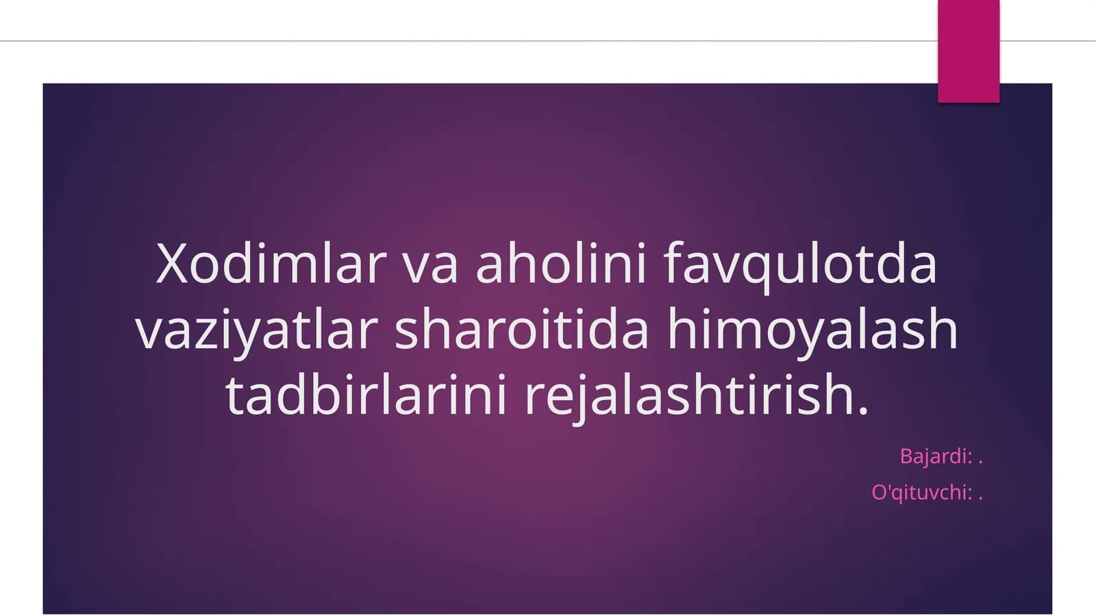 Xodimlar va aholini favqulotda himoyalash tadbirlari