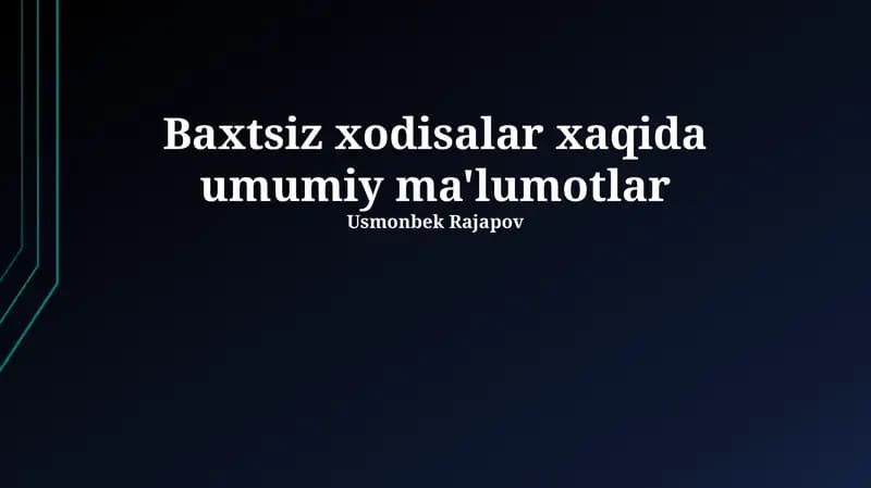 Baxtsiz Hodisalar: Ta'riflar va Turlari