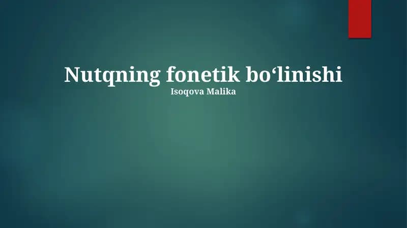 Nutqning fonetik boʻlinishi