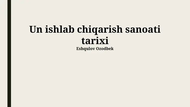 Un ishlab chiqarish sanoati tarixi