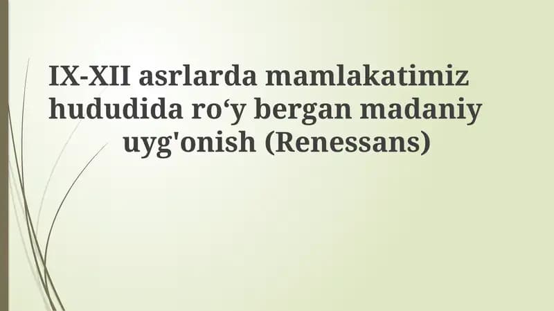 IX-XII asrlardagi madaniy yuksalish