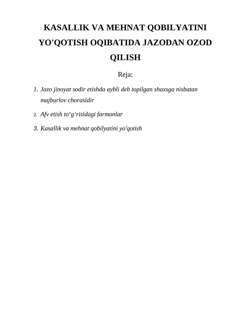 Kasallik va Mehnat Qobiliyatini Yo'qotish Oqibatida Jazodan Ozod Qilish