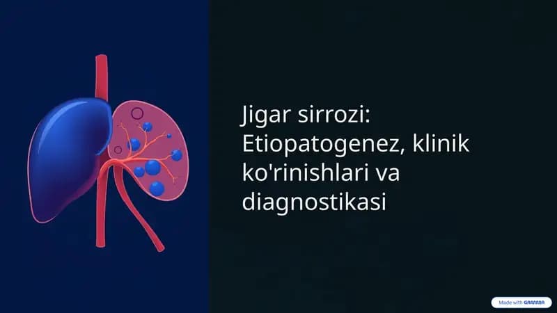 Jigar sirrozi: Etiopatogenez, klinik ko'rinishlari va diagnostikasi