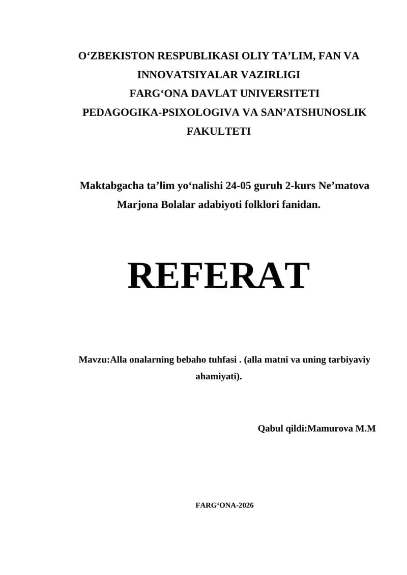Alla onalarning bebaho tuhfasi . (alla matni va uning tarbiyaviy ahamiyati).