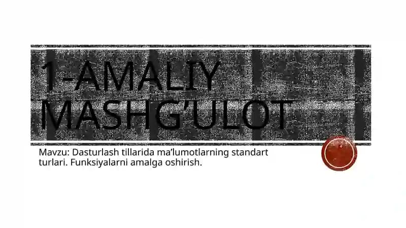 Dasturlash tillarida ma’lumotlarning standart turlari