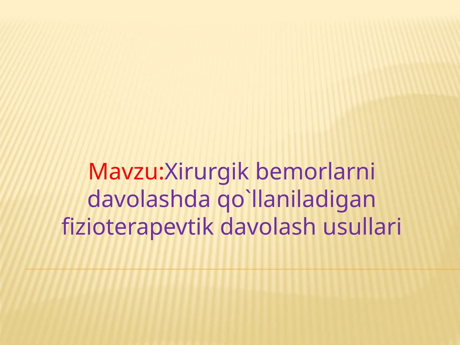 Xirurgik bemorlarni davolashda qo'llaniladigan fizioterapevtik davolash usullari