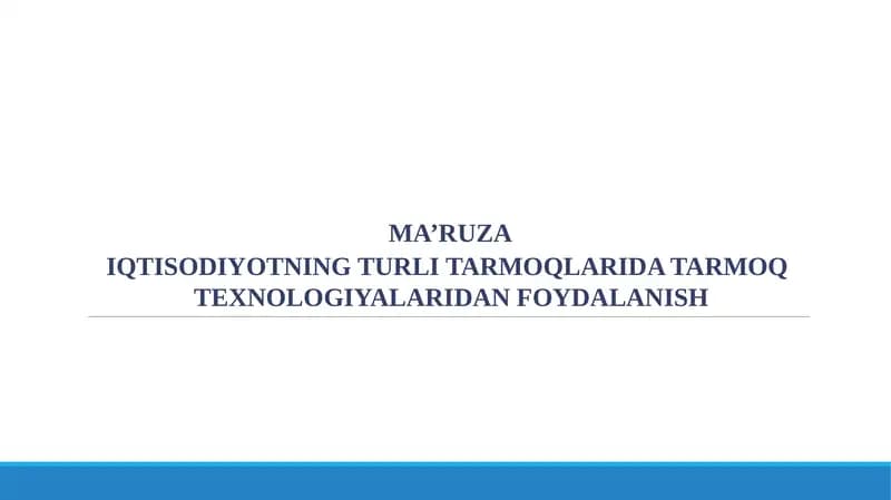 Tarmoqlar texnologiyasidan foydalanish