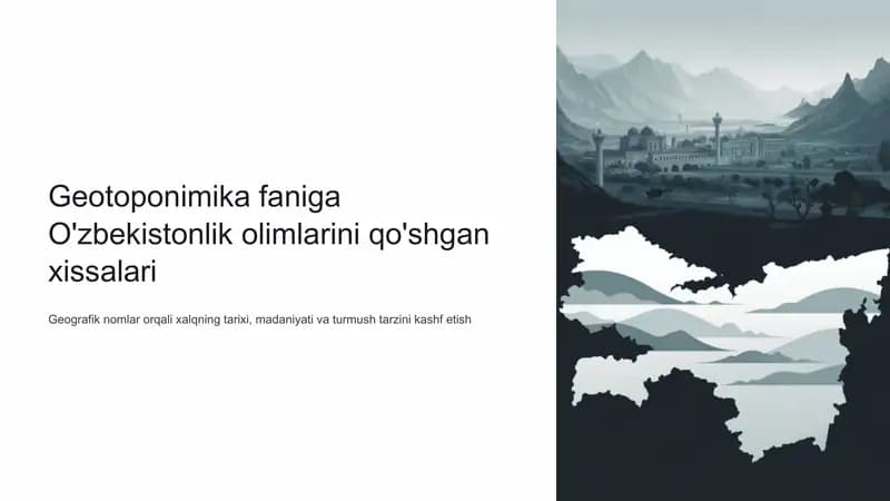 Geotoponimika faniga O'zbekistonlik olimlarini qo'shgan xissalari