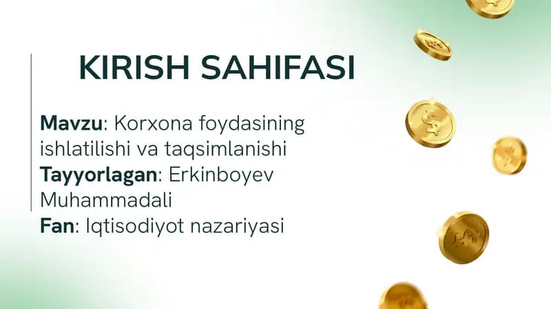 Korxona foydasining ishlatilishi va taqsimlanishi