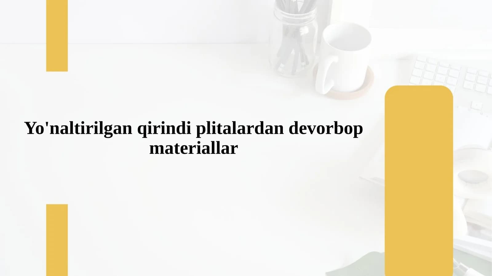 Yo'naltirilgan qirindi plitalardan devorbop materiallar