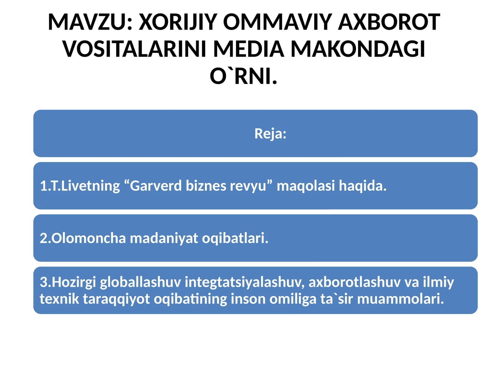 XORIJIY OMMAVIY AXBOROT VOSITALARINI MEDIA MAKONDAGI O`RNI