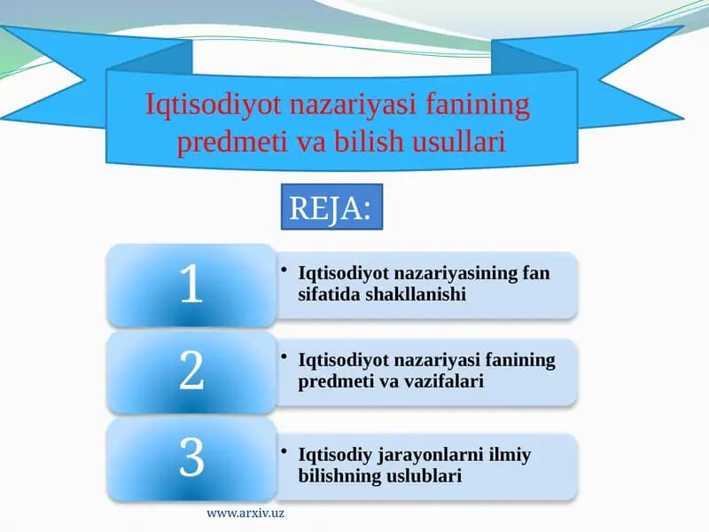 Iqtisodiyotnazariyasi fanining predmeti va bilish usullari
