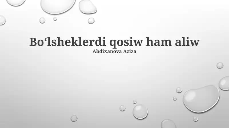 Bólsheklerdi Qosıw hám Alıw