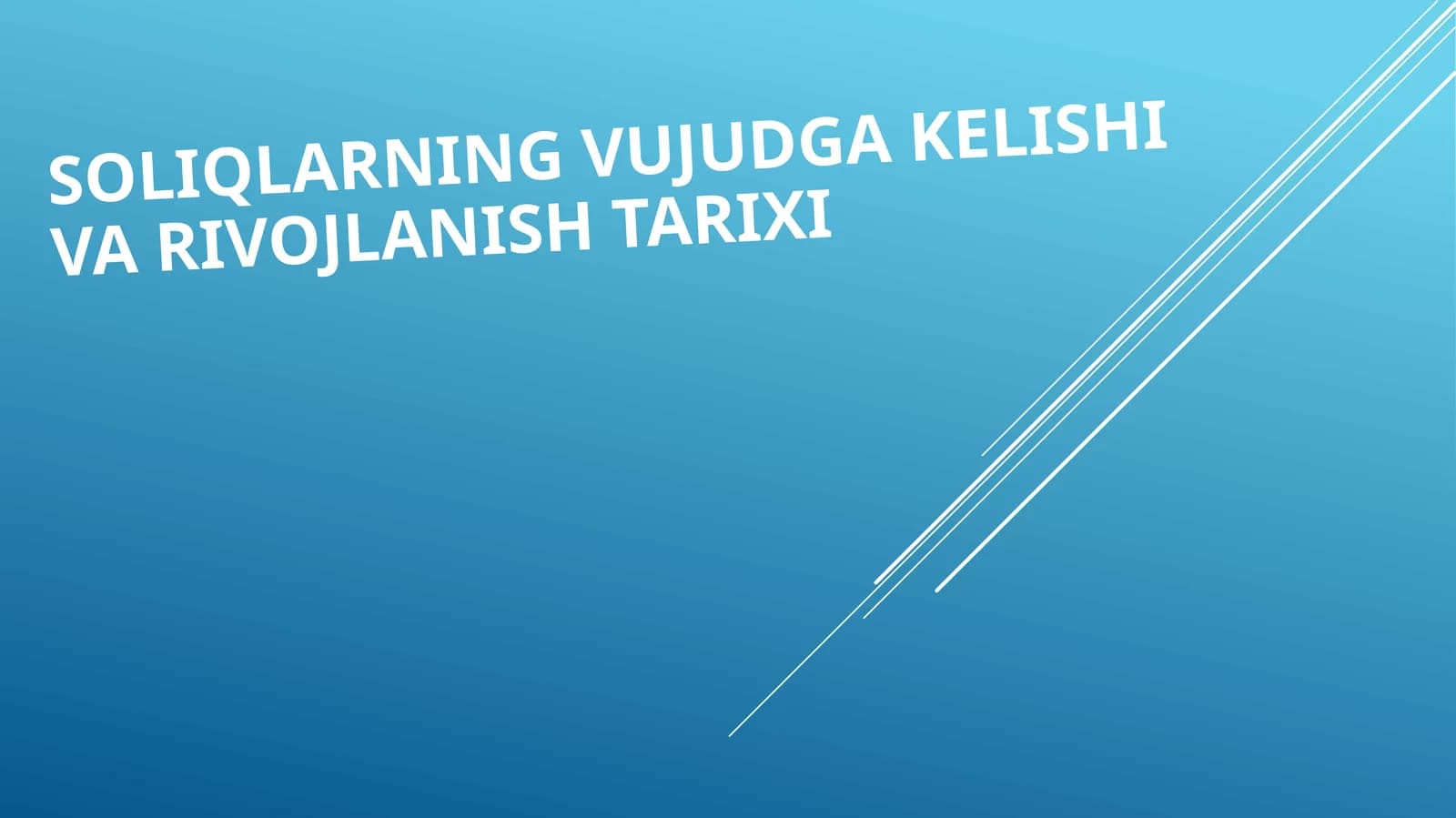 Soliqlarning vujudga kelishi va ro'yxati tarixi