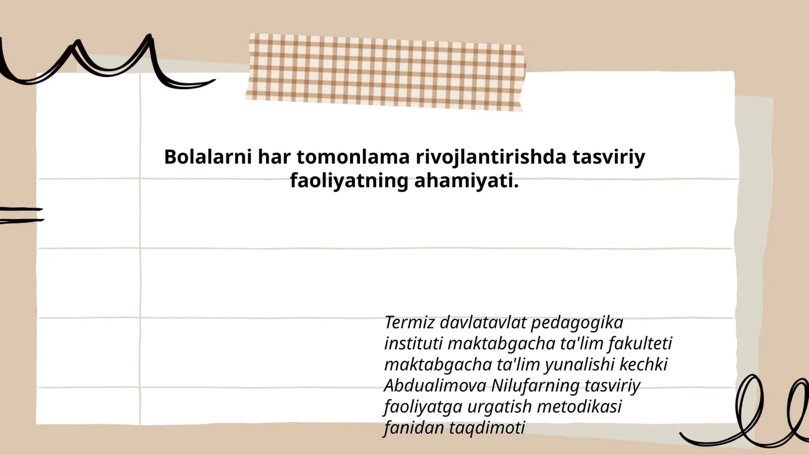 Tasviriy faoliyatning ahamiyati