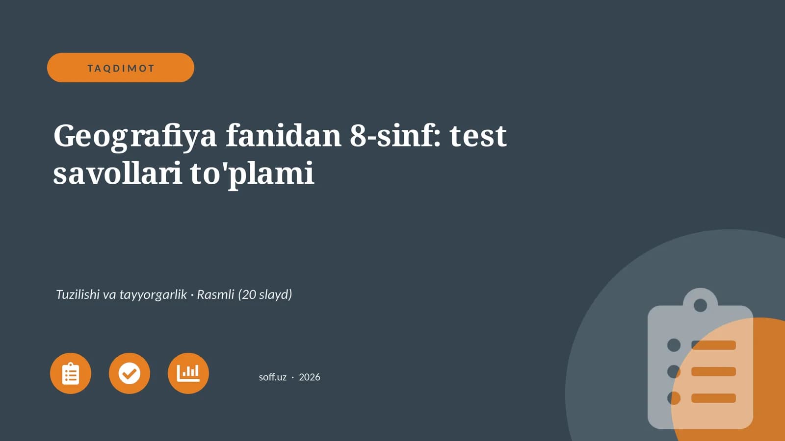 Geografiya fanidan 8-sinf: test savollari to'plami