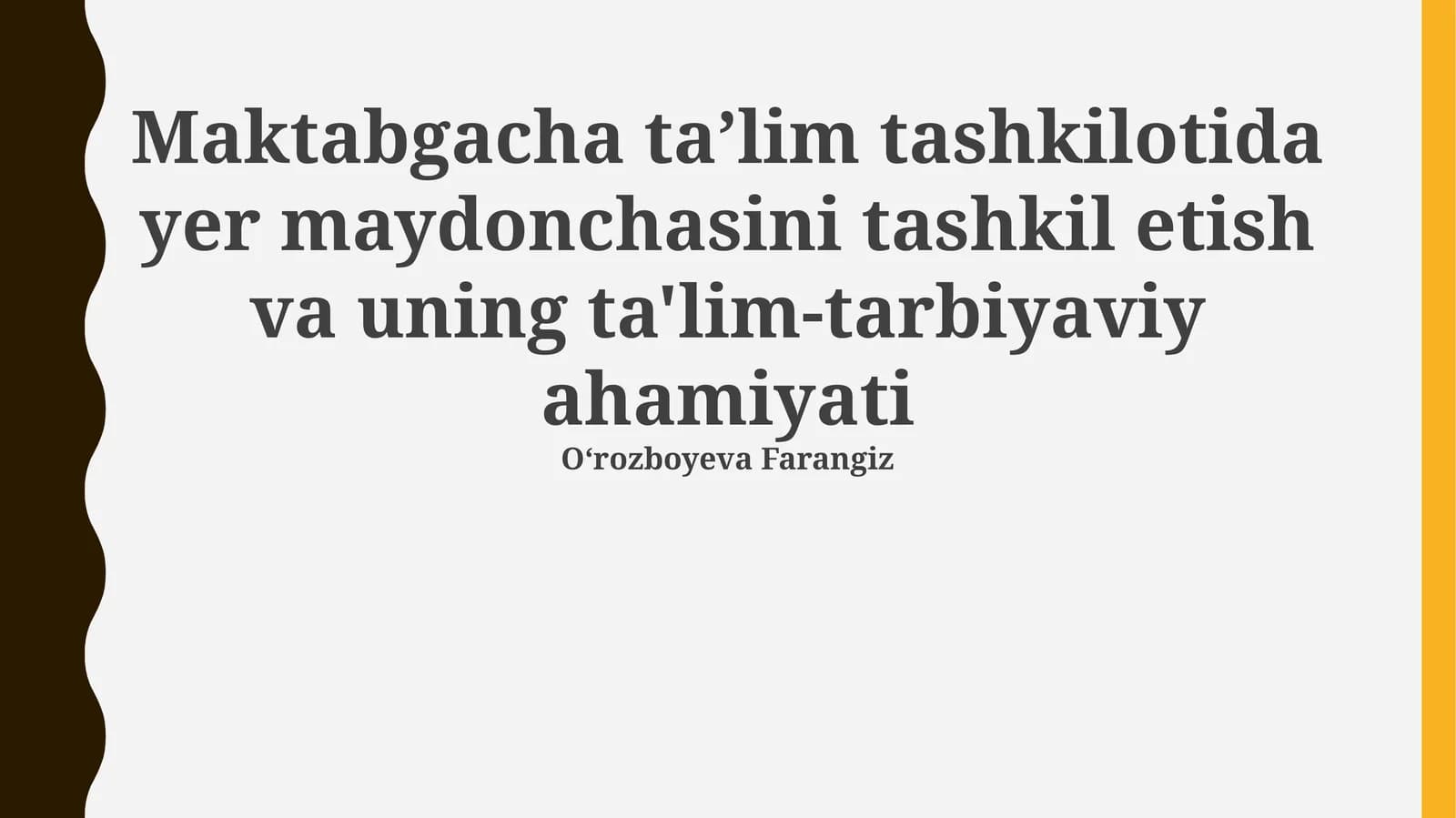 Maktabgacha ta'lim tashkilotida yer maydonchasini tashkil etish va uning ta'lim-tarbiyaviy ahamiyati