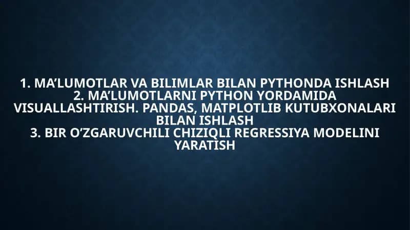 Ma’lumotlar va bilimlar bilan Pythonda ishlash