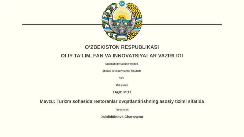 Turizm sohasida restoranlar ovqatlantirishning asosiy tizimi sifatida