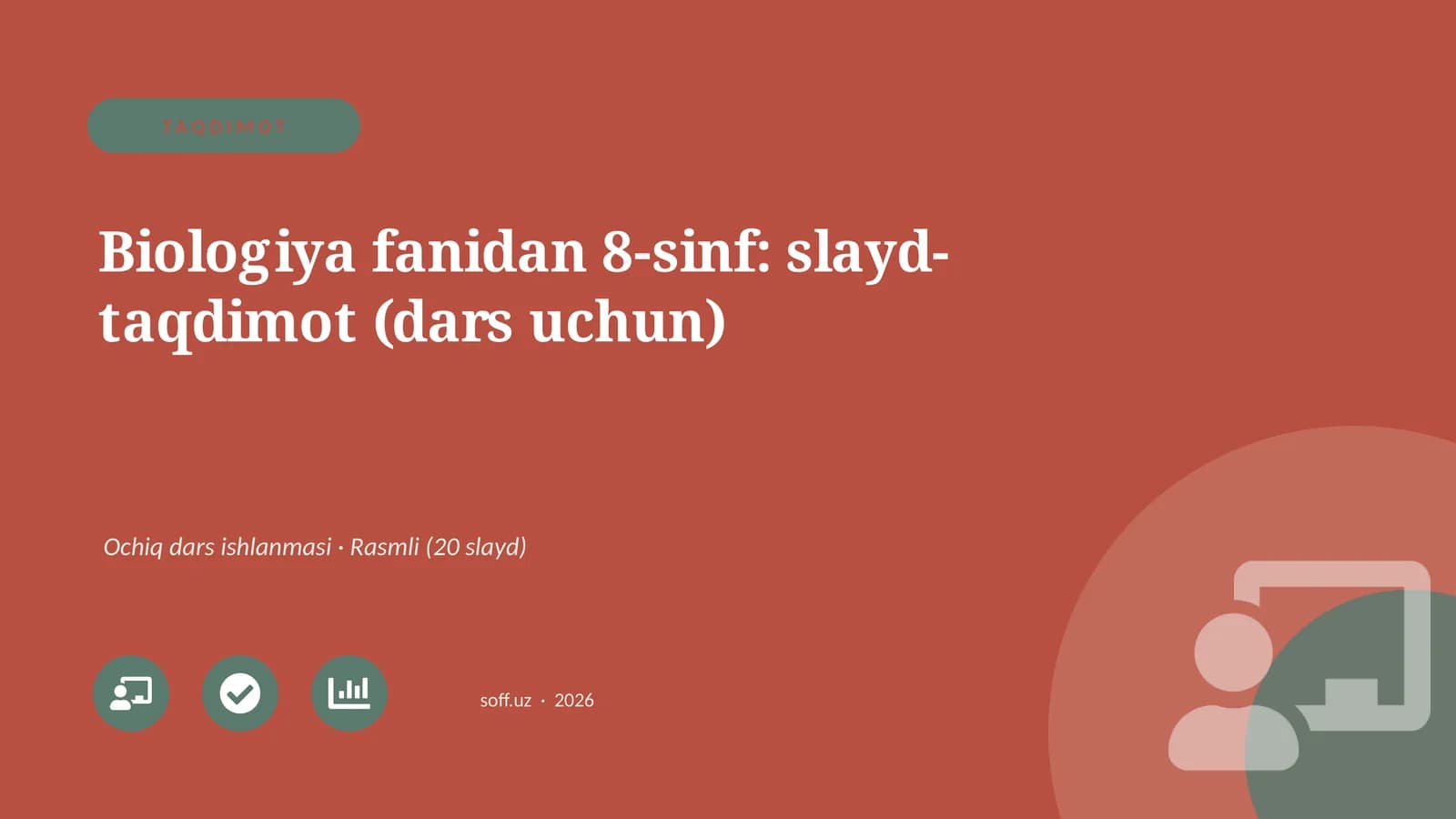 Biologiya fanidan 8-sinf: slayd-taqdimot (dars uchun)