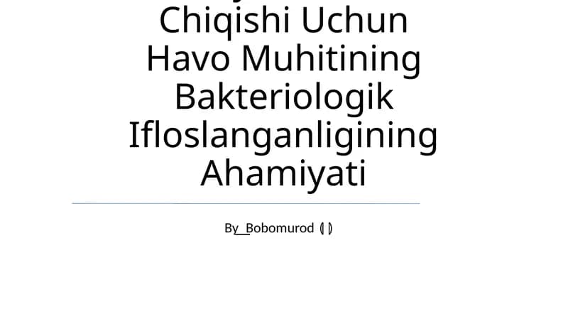 Kasalxona Ichki Infeksiyalarini Kelib Chiqishi Uchun Havo Muhitining Bakteriologik Ifloslanganligining Ahamiyati