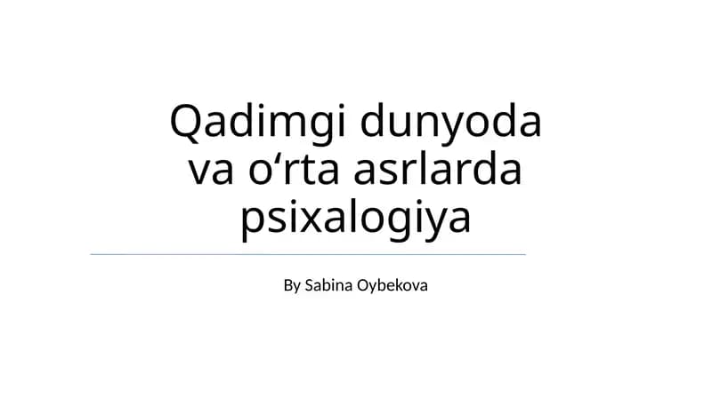 Qadimgi dunyoda va oʻrta asrlarda psixalogiya